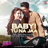 Baby Tu Na Jaa - Gurinder Seagal